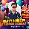 About Happy Birthday Prashant Deewana Song